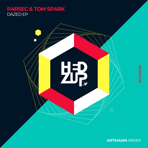 Parsec (UK), Tom Spark – Dazed EP & Artmann remix [HDZDGT25]
